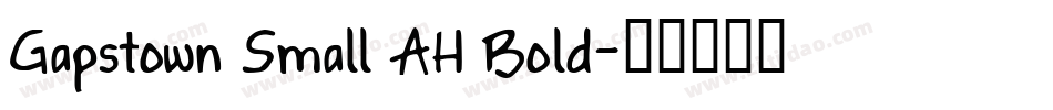 Gapstown Small AH Bold字体转换